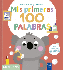 MIS PRIMERAS 100 PALABRAS CON TEXTURAS MI MUNDO