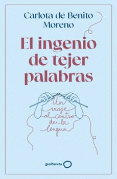INGENIO DE TEJER PALABRAS EL