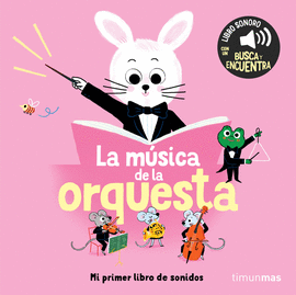 MÚSICA DE LA ORQUESTA MI PRIMER LIBRO DE SONIDOS LA