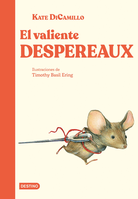 VALIENTE DESPEREAUX EL