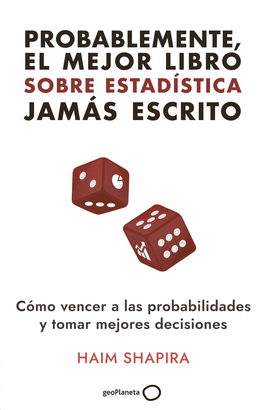PROBABLEMENTE EL MEJOR LIBRO SOBRE ESTADISTICA JAMAS ESCRITO