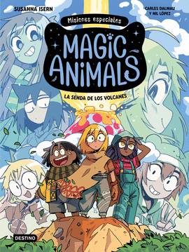 MAGIC ANIMALS MISIONES ESPECIALES 01 LA SENDA DE LOS VOLCANES