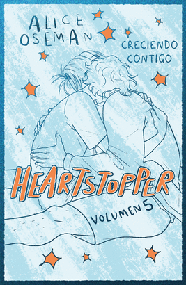 HEARTSTOPPER 5 CRECIENDO CONTIGO EDICION ESPECIAL