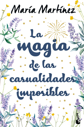 MAGIA DE LAS CASUALIDADES IMPOSIBLES LA