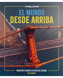 MUNDO DESDE ARRIBA EL