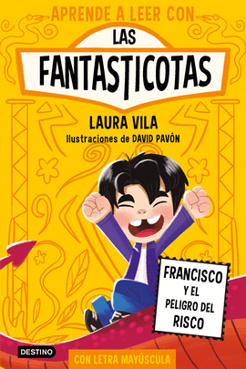 APRENDE A LEER CON LAS FANTASTICOTAS 14 FRANCISCO Y EL PELIGRO DEL RISCO