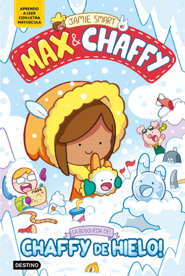 MAX & CHAFFY 3 LA BUSQUEDA DEL CHAFFY DE HIELO