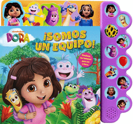 DORA SOMOS UN EQUIPO LIBRO CON 10 SONIDOS