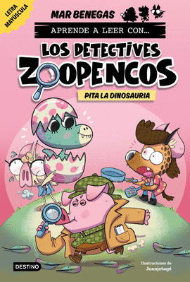APRENDE A LEER CON LOS DETECTIVES ZOOPENCOS 10 PITA LA DINOSAURIA