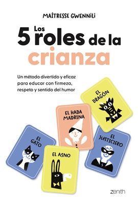 5 ROLES DE LA CRIANZA LOS