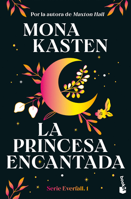 PRINCESA ENCANTADA SERIE EVERFALL 1 LA