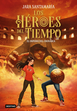 HEROES DEL TIEMPO 3 EL IMPERIO DEL CRONARCA LOS