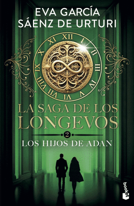 SAGA DE LOS LONGEVOS 02 LOS HIJOS DE ADAN