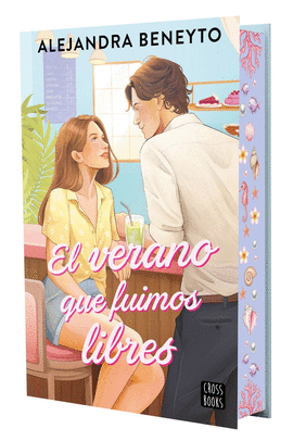 VERANO QUE FUIMOS LIBRES EL