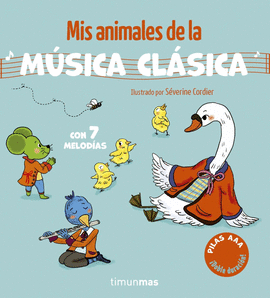 MIS ANIMALES DE LA MUSICA CLASICA CON 7 MELODIAS