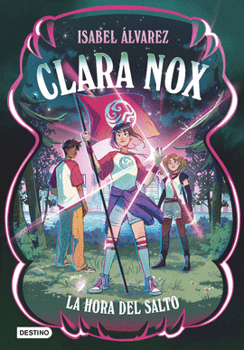 CLARA NOX 03 LA HORA DEL SALTO