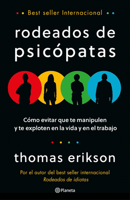 RODEADOS DE PSICOPATAS
