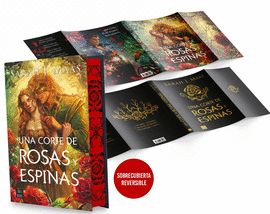 UNA CORTE DE ROSAS Y ESPINAS EDICION ESPECIAL CON SOBRECUBIERTA REVERSIBLE
