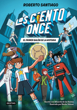 CIENTO ONCE 02 EL PRIMER BALON DE LA HISTORIA