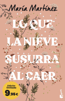 LO QUE LA NIEVE SUSURRA AL CAER EDICION LIMITADA A PRECIO ESPECIAL