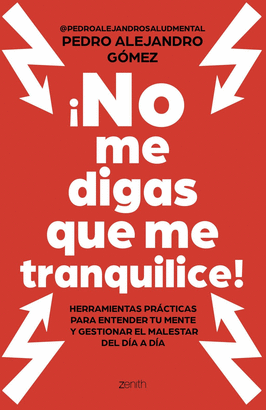 NO ME DIGAS QUE ME TRANQUILICE