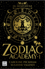 ZODIAC ACADEMY 01 EL DESPERTAR