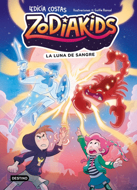 ZODIAKIDS 02 LA LUNA DE SANGRE