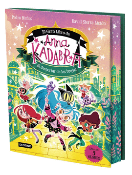 ANNA KADABRA EL GRAN LIBRO DE ANNA KADABRA EL DESPERTAR DE LAS BRUJAS