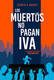 MUERTOS NO PAGAN IVA LOS