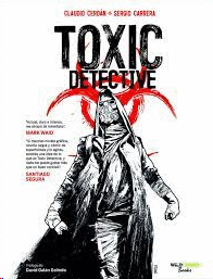 TOXIC DETECTIVE N 01