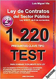 1220 PREGUNTAS TIPO TEST LA LEY DE CONTRATOS DEL SECTOR PÚBLICO