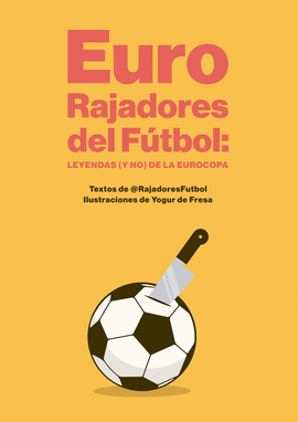 EURORAJADORES DEL FÚTBOL LEYENDAS Y NO DE LA EUROCOPA