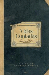 VIDAS CONTADAS ALMERIA 1908
