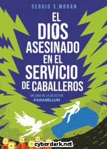 DIOS ASESINADO SERVICIO DE CABALLEROS EL