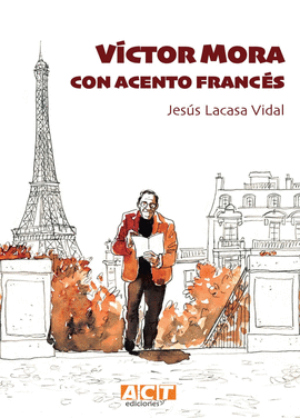 VÍCTOR MORA CON ACENTO FRANCÉS