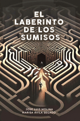 LABERINTO DE LOS SUMISOS EL