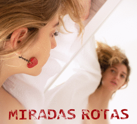 MIRADAS ROTAS