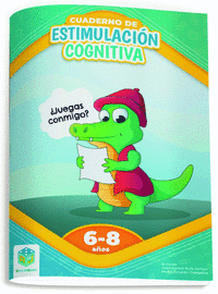 CUADERNO DE ESTIMULACIÓN COGNITIVA 6 A 8 AÑOS
