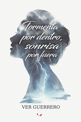 TORMENTA POR DENTRO SONRISA POR FUERA