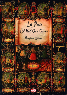 PESTE EL MAL QUE CORRE LA