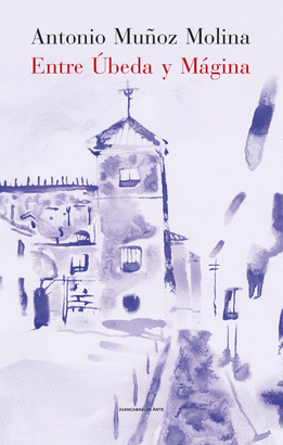 ENTRE UBEDA Y MAGINA