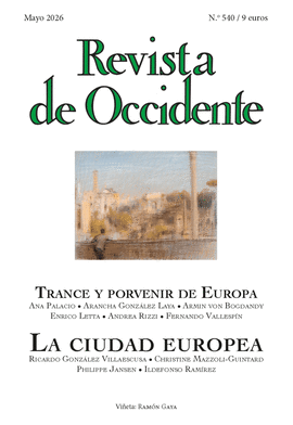 REVISTA DE OCCIDENTE N 540 MAYO 2026 LA CIUDAD EUROPEA