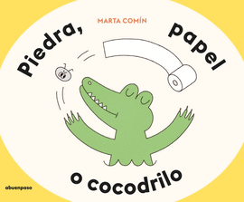 PIEDRA PAPEL O COCODRILO