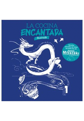 COCINA ENCANTADA RECETAS SACADAS DE TODAS LAS PELICULAS DE HAYAO MIYAZ