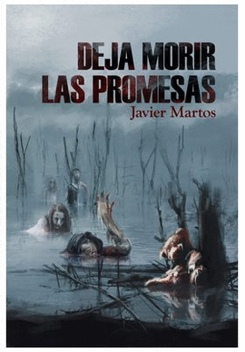 DEJA MORIR LAS PROMESAS