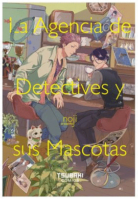 AGENCIA DE DETECTIVES Y SUS MASCOTAS LA