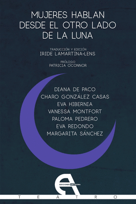 MUJERES HABLAN DESDE EL OTRO LADO DE LA LUNA