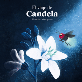VIAJE DE CANDELA EL