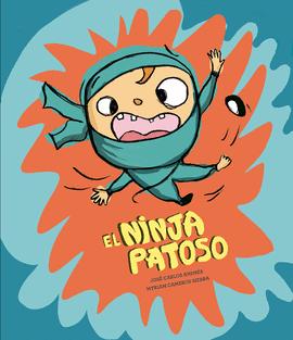 NINJA PATOSO EL