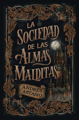 SOCIEDAD DE LAS ALMAS MALDITAS LA